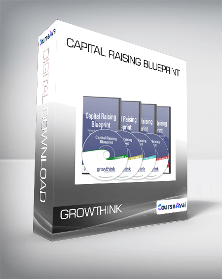 Growthink - Capital Raising Blueprint