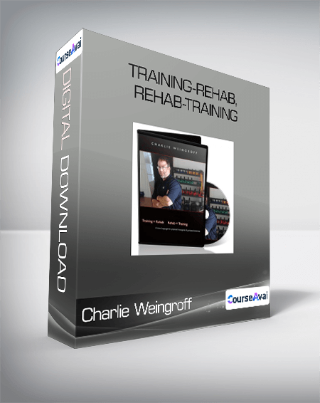 Charlie Weingroff - Training-Rehab