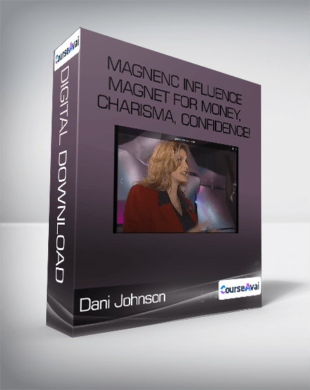 Dani Johnson - MAGNEnC INFLUENCE - Magnet for Money