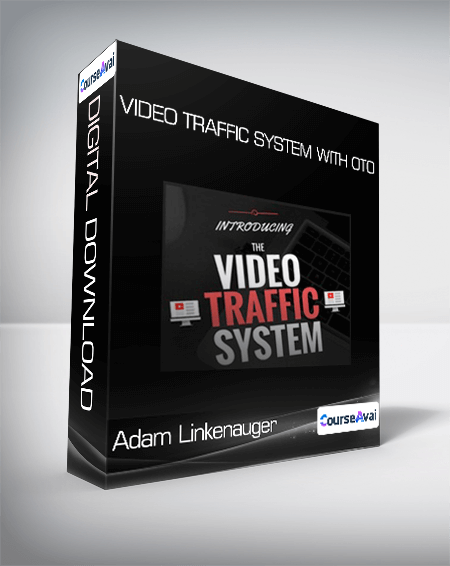 Adam Linkenauger - Video Traffic System with OTO