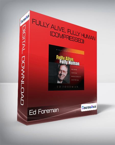 Ed Foreman - Fully Alive