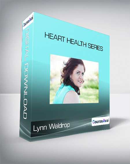 Lynn Waldrop - Heart Health Series