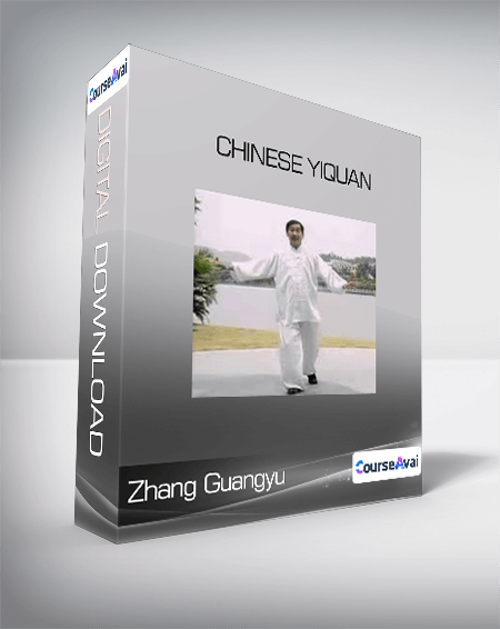 Zhang Guangyu - Chinese YiQuan