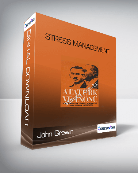 John Grewin - Stress Management