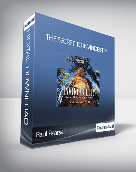 Paul Pearsall - The Secret to Invindbifity