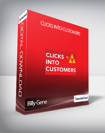 Billy Gene - Clicks Into Customers