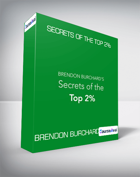 Brendon Burchard - Secrets of the Top 2%