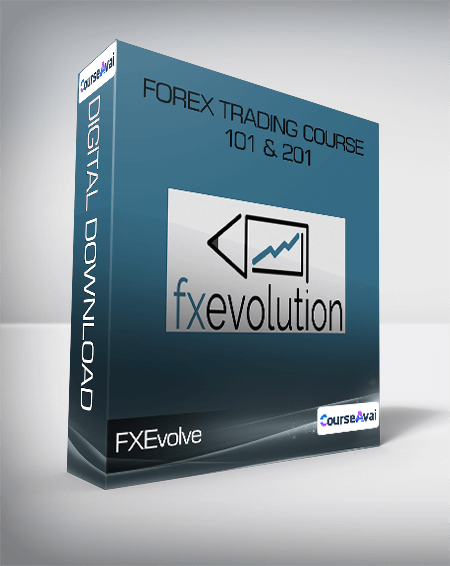 FXEvolve - Forex Trading Course 101 & 201