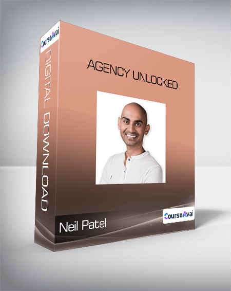 Neil Patel - Agency Unlocked