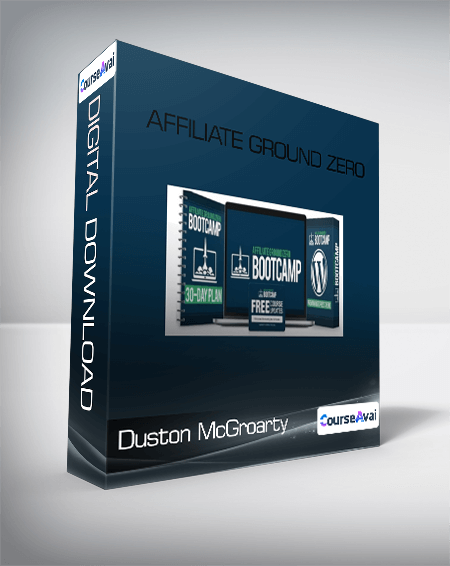 Duston McGroarty - Affiliate Ground Zero