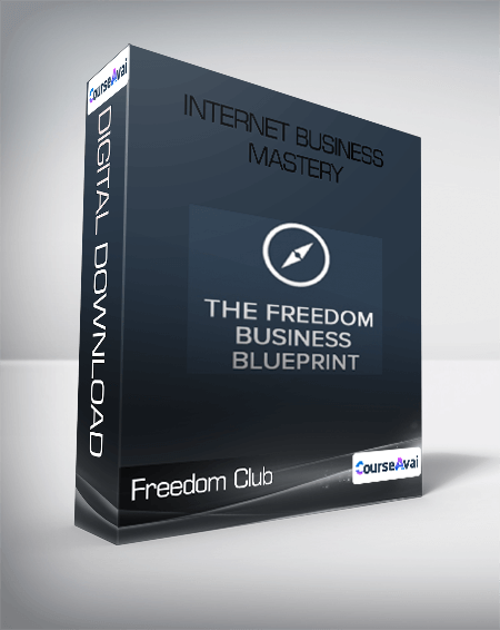 Internet Business Mastery - Freedom Club