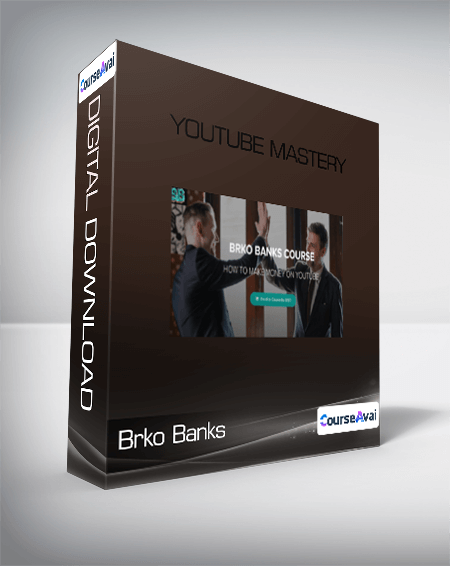 Brko Banks - Youtube Mastery