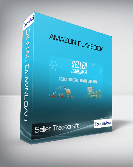 Seller Tradecraft - Amazon Playbook