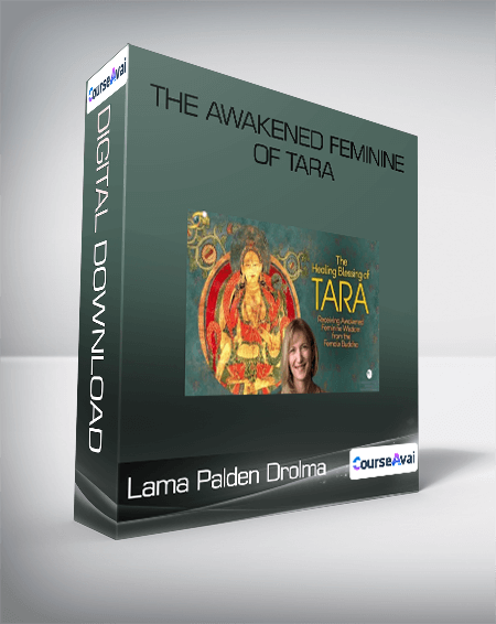 Lama Palden Drolma - The Awakened Feminine of Tara