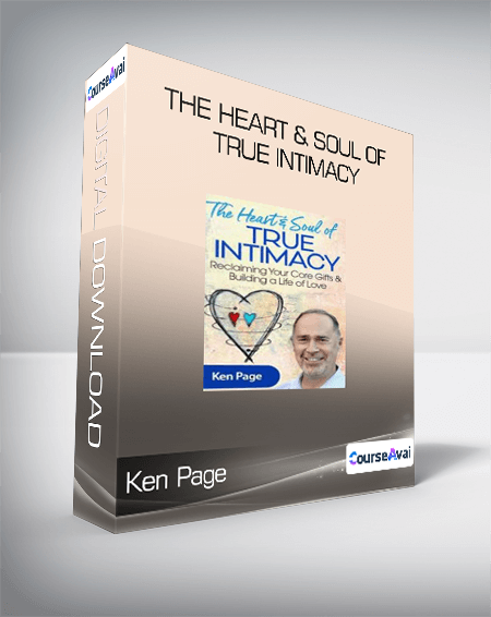 Ken Page - The Heart & Soul of True Intimacy