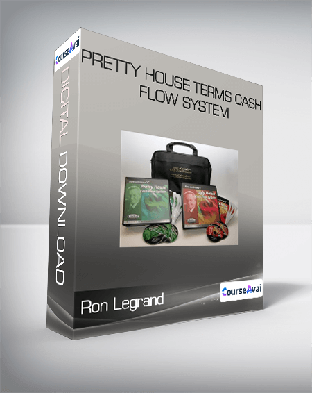 Ron LeGrand - Pretty House Terms Cash Flow System