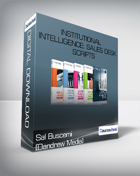 Sal Buscemi [Dandrew Media] - Institutional Intelligence: Sales Desk Scripts