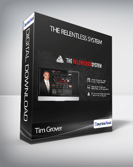 Tim Grover - The Relentless System