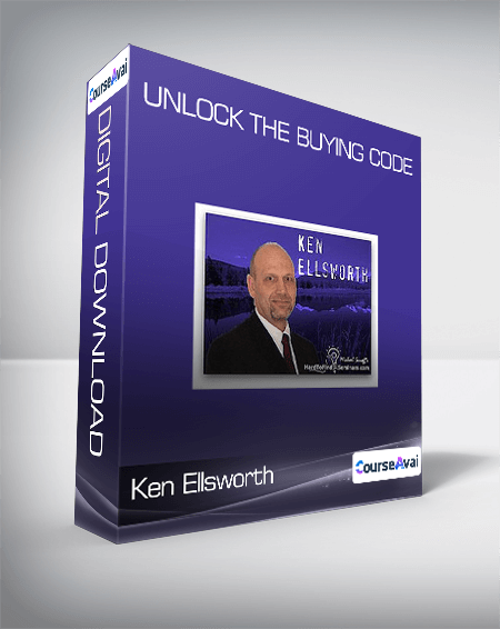 Ken Ellsworth - Unlock The Buying Code