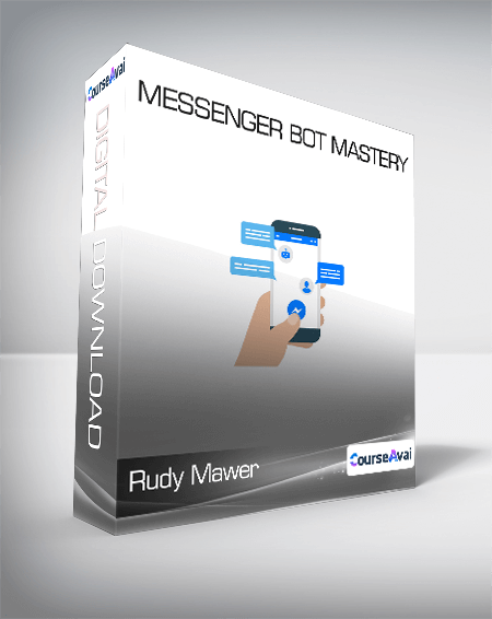 Rudy Mawer - Messenger Bot Mastery