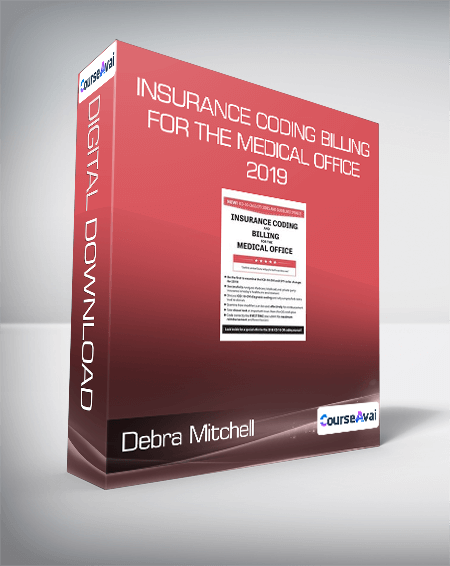 Debra Mitchell - Insurance Coding and Billing for the Medical Office 2019