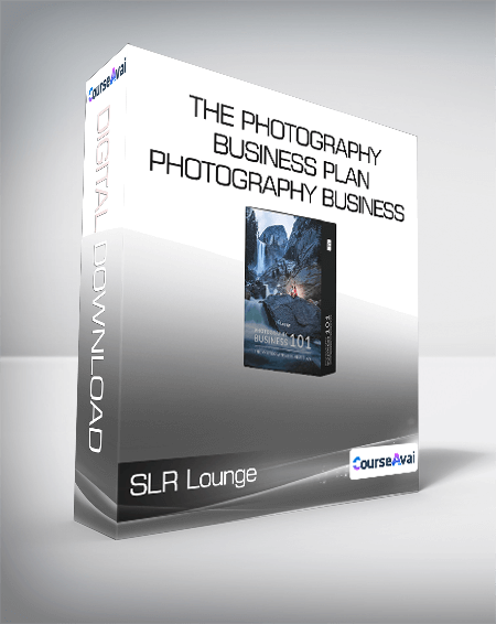 SLR Lounge - The Photography Business Plan - Photography Business 101