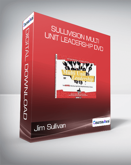 Jim Sullivan - Sullivision - Multi Unit Leadership DVD