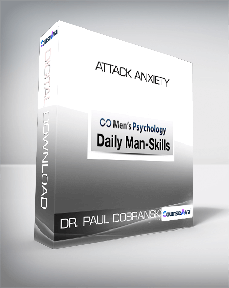 DR. PAUL DOBRANSKY - ATTACK ANXIETY