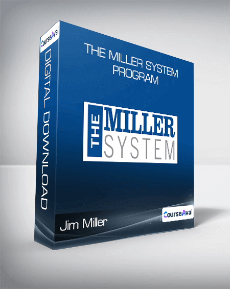 Jim Miller - The Miller System Program