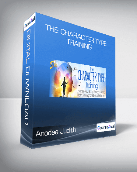 Anodea Judith - The Character Type Training