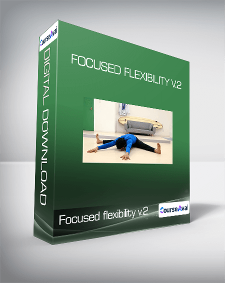 Focused flexibility v.2