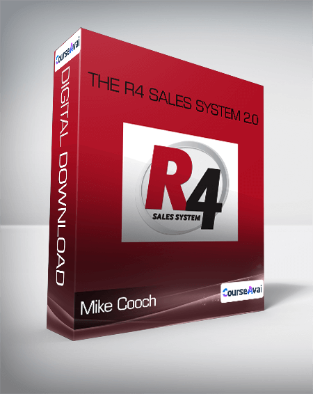 Mike Cooch - The R4 Sales System 2.0