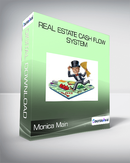 Monica Main - Real Estate Cash Flow System