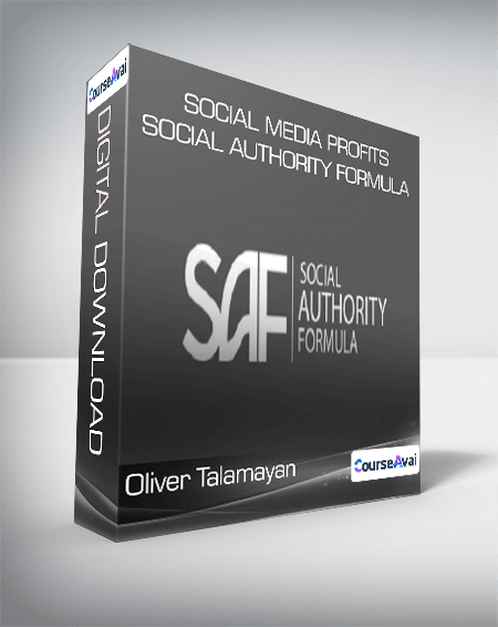 Oliver Talamayan - Social Media Profits - Social Authority Formula