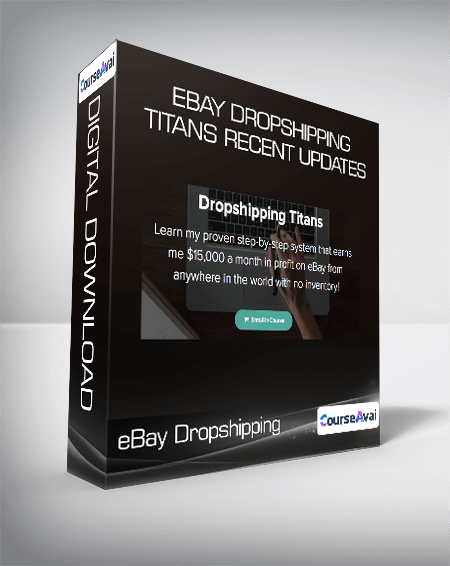 eBay Dropshipping Titans RECENT updates