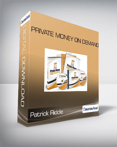 Patrick Riddle - Private Money On Demand