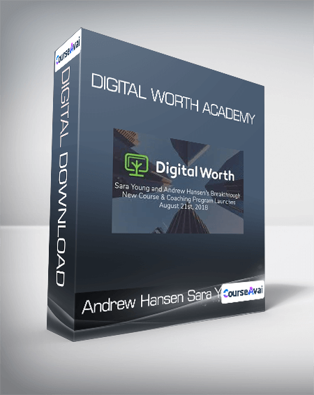 Andrew Hansen & Sara Young - Digital Worth Academy