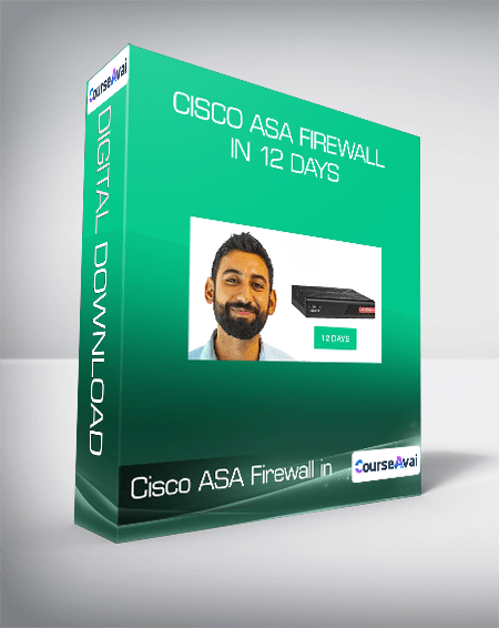 Cisco ASA Firewall in 12 days