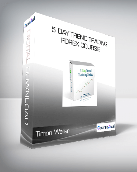 Timon Weller - 5 Day Trend Trading Forex Course