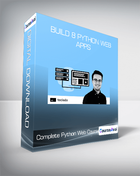 Complete Python Web Course - Build 8 Python Web Apps