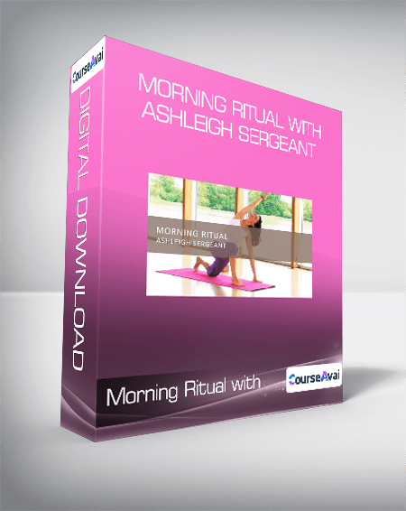 Morning Ritual with Ashleigh Sergeant