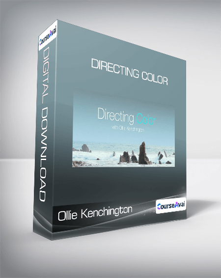 Ollie Kenchington - Directing Color