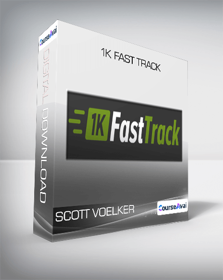 Scott Voelker - 1k Fast Track