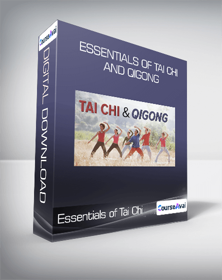 Essentials of Tai Chi and Qigong