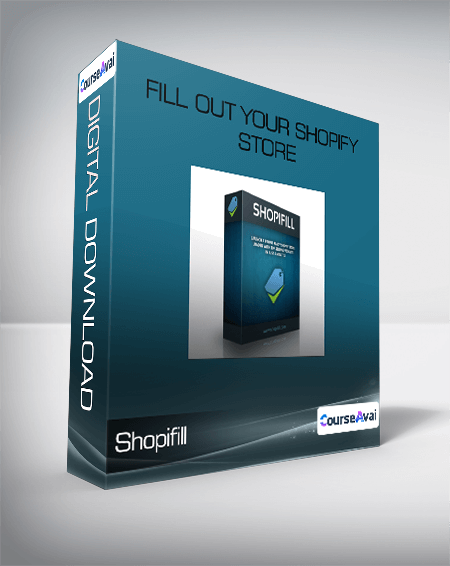 Shopifill - Fill Out Your Shopify Store