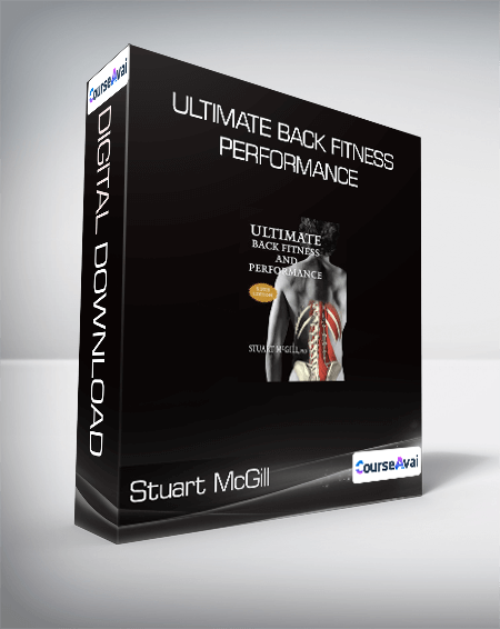 Stuart McGill - Ultimate Back Fitness & Performance