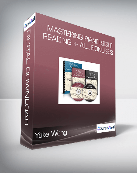 Yoke Wong - Mastering Piano Sight Reading + All Bonuses