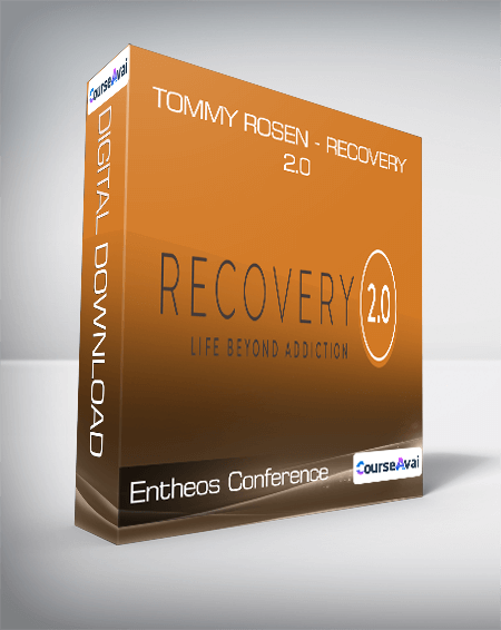 Entheos Conference - Tommy Rosen - Recovery 2.0