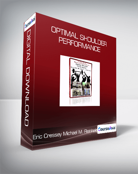 Eric Cressey & Michael M. Reinhold - Optimal Shoulder Performance