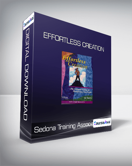 Sedona Training Associates - Effortless Creation